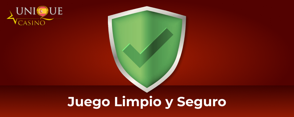 Sólo juego limpio en Unique Casino