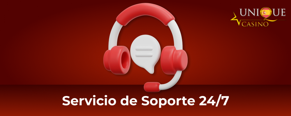 Soporte 24/7 en Unique Casino