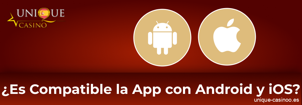Aplicaciones de Unique Casino para Android e iOS