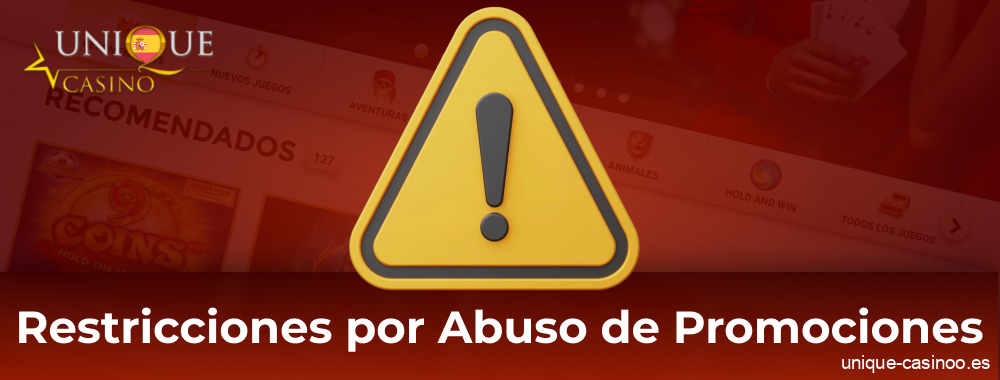 Restricciones al uso indebido de la publicidad en Unique Casino en España